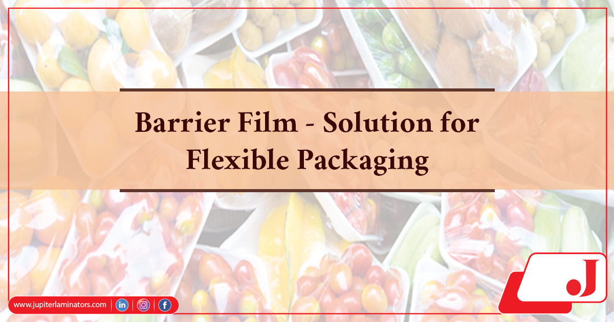 Barrier Films Packaging
