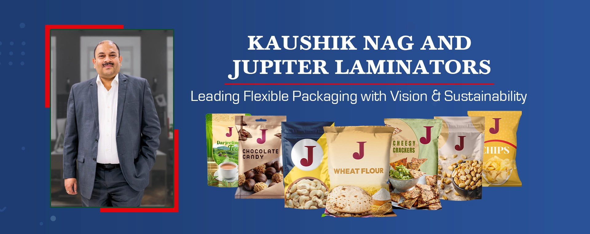 Kaushik Nag and Jupiter Laminators: Leading Flexible Packaging with Vision and Sustainability
